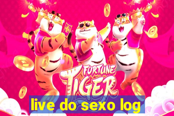 live do sexo log